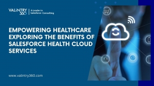 Empowering Healthcare Exploring the Benefits of Salesforce Health Cloud Services