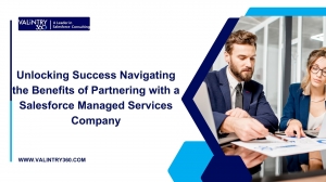 Unlocking Success Navigating the Benefits of Partnering with a Salesforce Managed Services Company